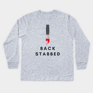 Stabbed in the back- a back stabbing design Kids Long Sleeve T-Shirt